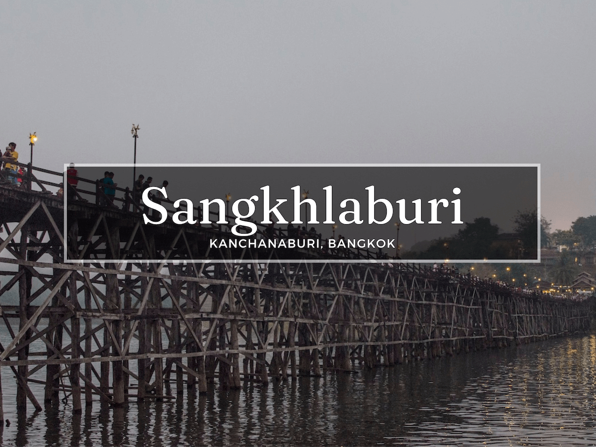 Sangkhlaburi Trip: Mon Bridge & Underwater Temples